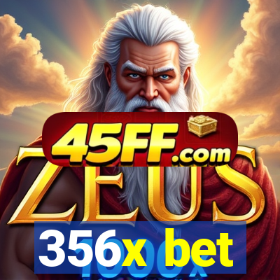 356x bet